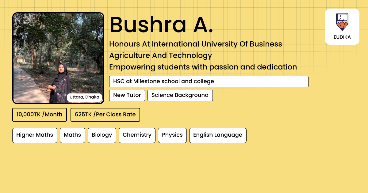 Bushra A. | Higher Maths, Maths, Biology, Chemistry, Physics, English ...