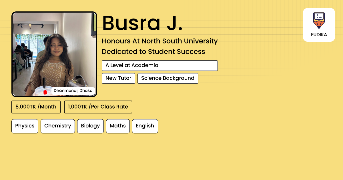 Api Busra Busra J. | Physics, Chemistry, Biology, Maths, English | Eudika