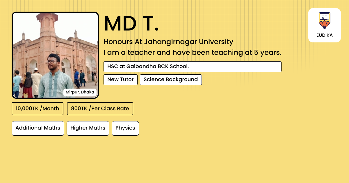 MD T. | Additional Maths, Higher Maths, Physics | Eudika
