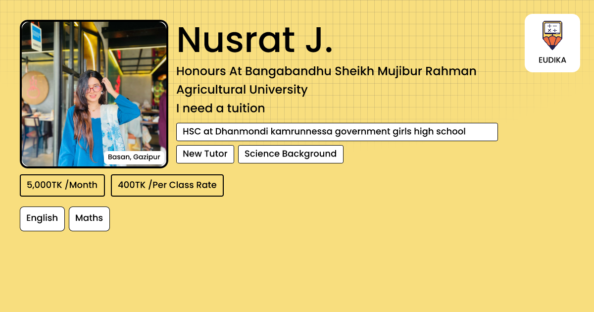 Api Nusrat Nusrat J. | English, Maths | Eudika