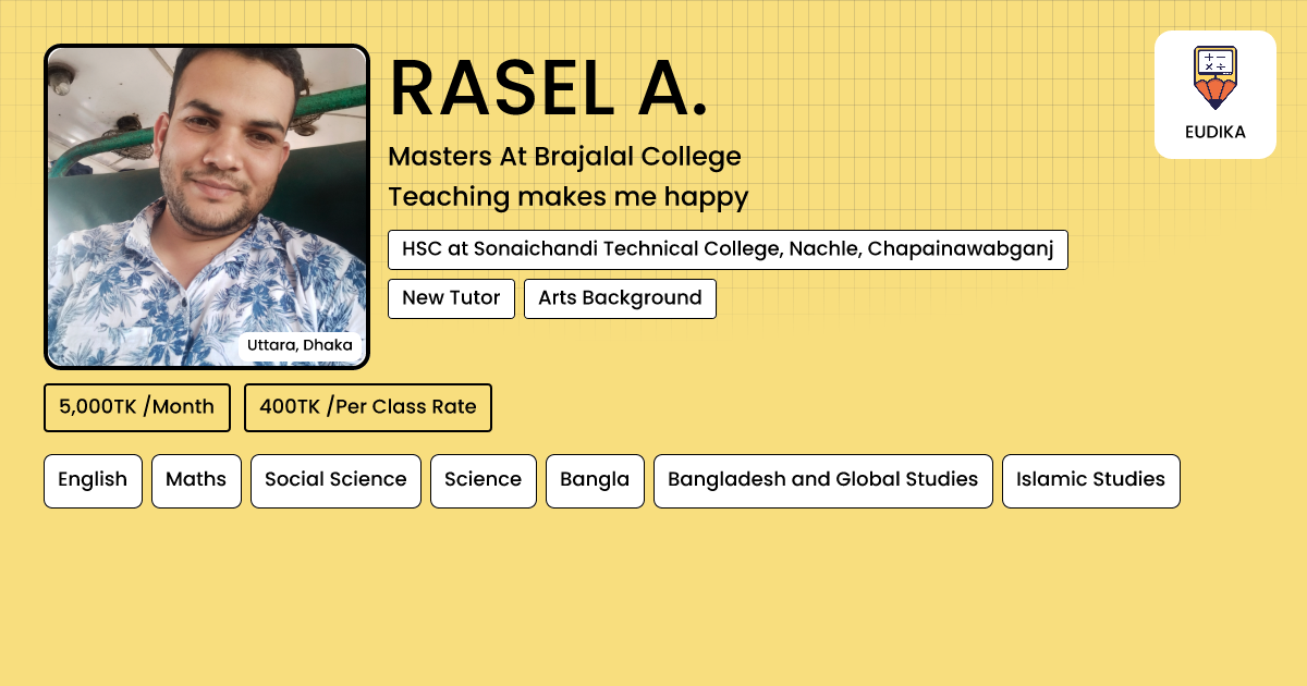 D Rasel Uttor RASEL A. | English, Maths, Social Science , Science, Bangla, Bangladesh ...