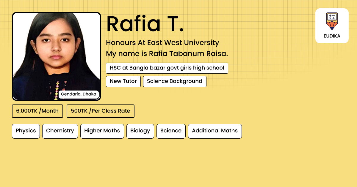 Rafia T. | Physics, Chemistry, Higher Maths, Biology, Science ...