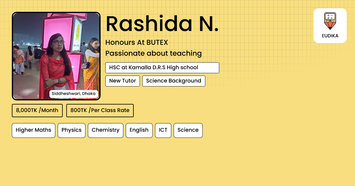 Rashida N. | Higher Maths, Physics, Chemistry, English, ICT, Science ...