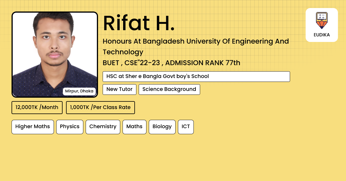 Api Rifat 355 Rifat H. | Higher Maths, Physics, Chemistry, Maths, Biology, ICT | Eudika