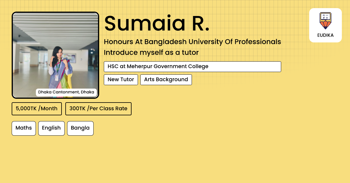 Sumaia Api Sumaia R. | Maths, English, Bangla | Eudika