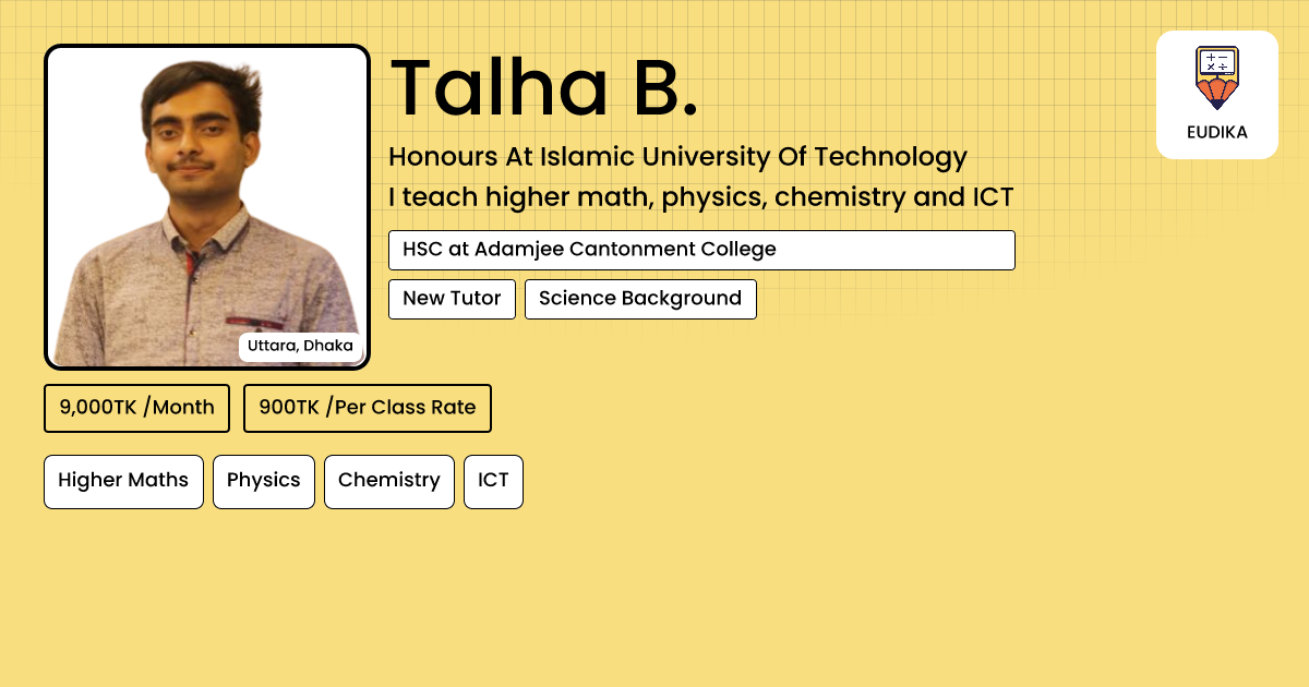 Talha Programming Lab Talha B. | Higher Maths, Physics, Chemistry, ICT | Eudika