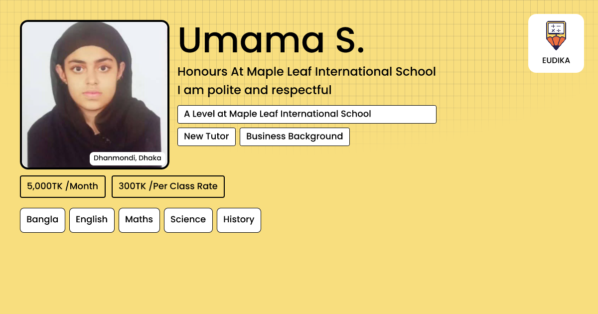 Umama Api Umama S. | Bangla, English, Maths, Science, History | Eudika